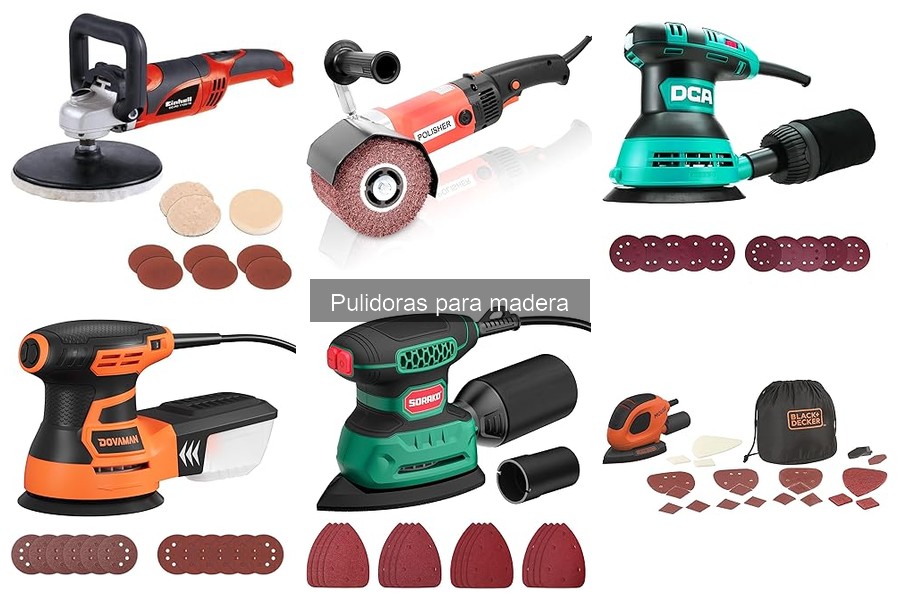 Mejores pulidoras para madera en 2023: comparativa y recomendaciones