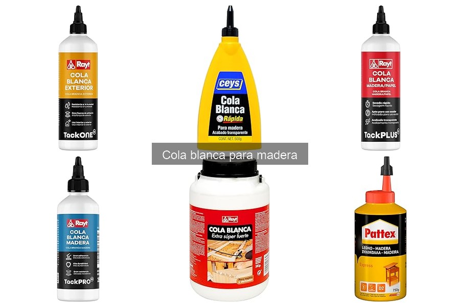 ¿Qué es la cola blanca para madera? Usos y características