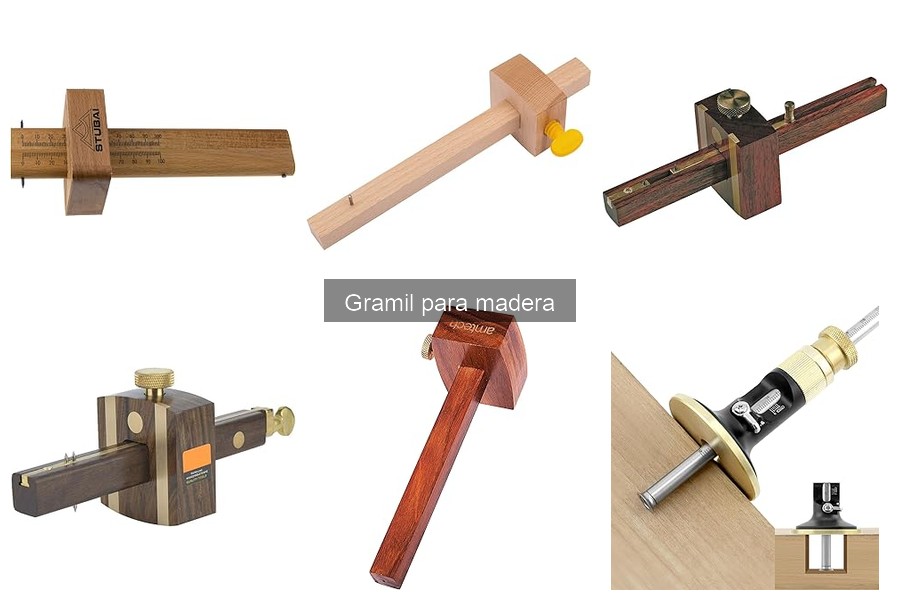 Tipos de gramil para madera y sus mejores usos