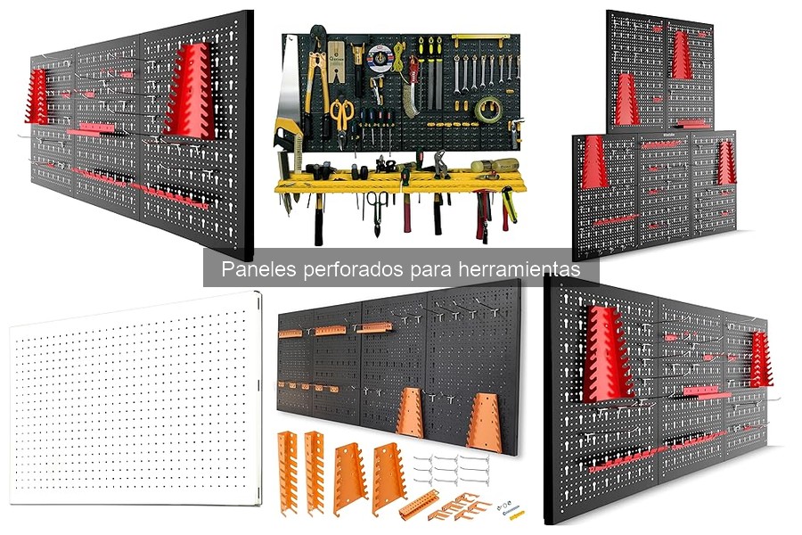 Tipos de paneles perforados para herramientas: guía completa