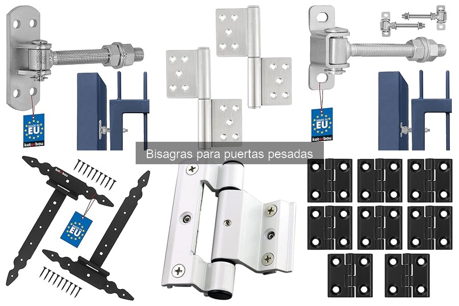 Ventajas y Desventajas de Bisagras para Puertas Pesadas